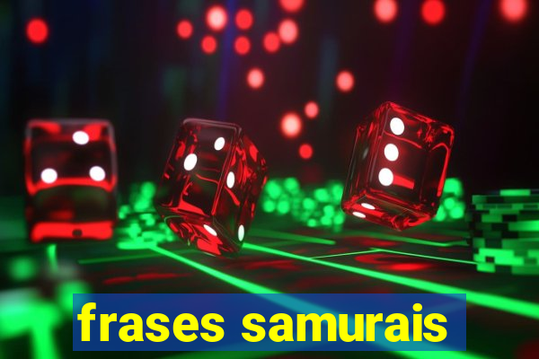 frases samurais